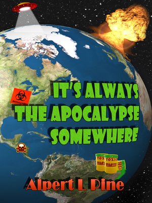 cover image of It's Always the Apocalypse Somewhere